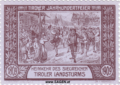 Werbebriefmarke "Tiroler Jahrhundertfeier 1809 - 1909"; Heimkehr des siegreichen Tiroler Landsturms 