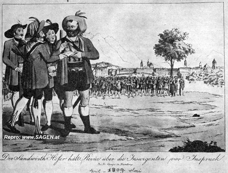 Der Sandwirth Hofer hält Revüe über die Insurgenten vor Innspruck - 1809
