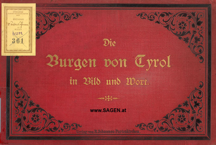 Die Burgen von Tirol in Bild und Wort, www.SAGEN.at