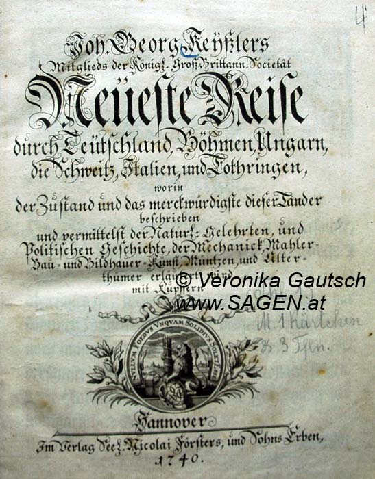 Reiseliteratur: Keyssler, 1740; © Bild: Veronika Gautsch, www.SAGEN.at