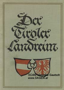 KIRNBAUER Franz, Der Tiroler Landreim (1558), Wien 1964; © Digitalisierung: Veronika Gautsch, www.SAGEN.at