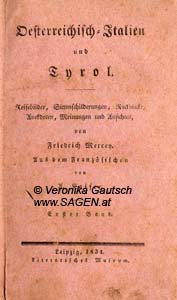 MERCEY Frederic, Österreichisch-Italien und Tyrol, Bd.1, 1834; © Digitalisierung: Veronika Gautsch, www.SAGEN.at