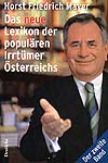 Das neue Lexikon der populären Irrtümer Österreichs Horst Friedrich Mayer