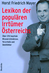 Lexikon der populären Irrtümer Österreichs Horst Friedrich Mayer