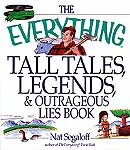 Tall Tales, Legends, & Outrageous Lies Book